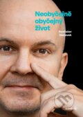 Kniha: Neobyčejně obyčejný život (Rostislav Václavek a Marie Horovitzová). nastole, 2026 Kniha: Neobyčejně obyčejný život (Rostislav Václavek a Marie Horovitzová). nastole, 2026