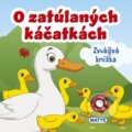 Kniha: O zatúlaných káčatkách (Hana Machalec). Matys, 2026 Kniha: O zatúlaných káčatkách (Hana Machalec). Matys, 2026