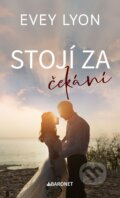 Kniha: Stojí za čekání (Evey Lyon). Baronet, 2026 Kniha: Stojí za čekání (Evey Lyon). Baronet, 2026
