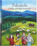Kniha: Valaščata : příběhy valašských kamarádů (Mariana Ryšavá). , 2026 Kniha: Valaščata : příběhy valašských kamarádů (Mariana Ryšavá). , 2026