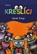 Kniha: Kreslíci (Marek Švingr). Pointa, 2026 Kniha: Kreslíci (Marek Švingr). Pointa, 2026