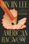 Kniha: American Hagwon (Min Jin Lee). Grand Central Publishing, 2026 Kniha: American Hagwon (Min Jin Lee). Grand Central Publishing, 2026