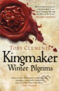 Kniha: Kingmaker (Toby Clements). Dorling Kindersley, 2015 Kniha: Kingmaker (Toby Clements). Dorling Kindersley, 2015