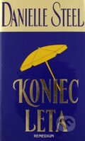 Kniha: Koniec leta (Danielle Steel). Remedium, 1996 Kniha: Koniec leta (Danielle Steel). Remedium, 1996