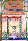 Kniha: Vánoce v srdci Londýna (Julie Caplin). Cosmopolis, 2026 Kniha: Vánoce v srdci Londýna (Julie Caplin). Cosmopolis, 2026