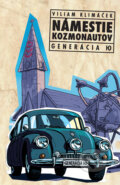 Kniha: Námestie kozmonautov (Viliam Klimáček). Koloman Kertész Bagala, 2026 Kniha: Námestie kozmonautov (Viliam Klimáček). Koloman Kertész Bagala, 2026