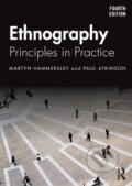 Kniha: Ethnography (Martyn Hammersley a Paul Atkinson). Routledge, 2019 Kniha: Ethnography (Martyn Hammersley a Paul Atkinson). Routledge, 2019