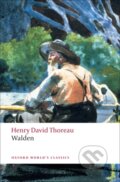 Kniha: Walden (Henry David Thoreau). Oxford University Press, 2008 Kniha: Walden (Henry David Thoreau). Oxford University Press, 2008
