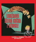 Kniha: Calvin a Hobbes 9 (Bill Watterson). Crew, 2013 Kniha: Calvin a Hobbes 9 (Bill Watterson). Crew, 2013