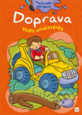 Kniha: Vodní omalovánky: Doprava, 2012 Kniha: Vodní omalovánky: Doprava, 2012
