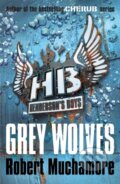 Kniha: Grey Wolves (Robert Muchamore). Hodder Children's Books, 2011 Kniha: Grey Wolves (Robert Muchamore). Hodder Children's Books, 2011