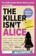 Kniha: The Killer Isn't Alice (Iris Starling). Cornerstone, 2026 Kniha: The Killer Isn't Alice (Iris Starling). Cornerstone, 2026