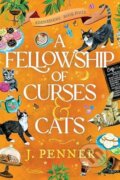 Kniha: A Fellowship of Curses & Cats (J. Penner). Sourcebooks, 2026 Kniha: A Fellowship of Curses & Cats (J. Penner). Sourcebooks, 2026