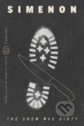 Kniha: Snow Was Dirty (Romans Durs) (Georges Simenon). Picador, 2026 Kniha: Snow Was Dirty (Romans Durs) (Georges Simenon). Picador, 2026