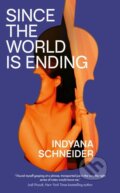 Kniha: Since the World Is Ending, 2026 Kniha: Since the World Is Ending, 2026