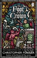 Kniha: The Foot on the Crown (Christopher Fowler). Transworld, 2025 Kniha: The Foot on the Crown (Christopher Fowler). Transworld, 2025