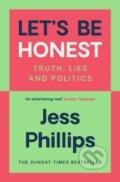Kniha: Let's Be Honest (Jess Phillips). Simon & Schuster, 2025 Kniha: Let's Be Honest (Jess Phillips). Simon & Schuster, 2025
