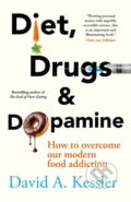 Kniha: Diet, Drugs and Dopamine (MD a David A. Kessler). New River Books, 2026 Kniha: Diet, Drugs and Dopamine (MD a David A. Kessler). New River Books, 2026