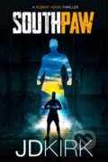 Kniha: Southpaw (J.D. Kirk). Zertex Crime, 2022 Kniha: Southpaw (J.D. Kirk). Zertex Crime, 2022