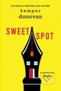 Kniha: Sweet Spot (Kemper Donovan). Kensington Publishing Corporation, 2026 Kniha: Sweet Spot (Kemper Donovan). Kensington Publishing Corporation, 2026