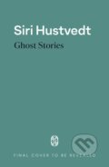 Kniha: Ghost Stories (Siri Hustvedt). Sceptre, 2026 Kniha: Ghost Stories (Siri Hustvedt). Sceptre, 2026