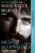 Kniha: What a Fool Believes (Michael McDonald a Paul Reiser). , 2026 Kniha: What a Fool Believes (Michael McDonald a Paul Reiser). , 2026