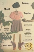 Kniha: Putting Myself Together (Jamaica Kincaid). Picador, 2026 Kniha: Putting Myself Together (Jamaica Kincaid). Picador, 2026