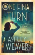 Kniha: One Final Turn (Ashley Weaver). Minotaur Books, 2026 Kniha: One Final Turn (Ashley Weaver). Minotaur Books, 2026