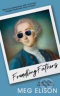 Kniha: Foundling Fathers (Meg Elison). Tachyon Publications, 2026 Kniha: Foundling Fathers (Meg Elison). Tachyon Publications, 2026