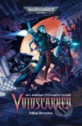 Kniha: Voidscarred (Mike Brooks). Games Workshop, 2026 Kniha: Voidscarred (Mike Brooks). Games Workshop, 2026