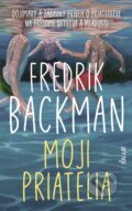 Kniha: Moji priatelia (Fredrik Backman). Ikar, 2026 Kniha: Moji priatelia (Fredrik Backman). Ikar, 2026