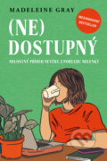 E-kniha: (Ne)dostupný (Madeleine Gray), 2026 E-kniha: (Ne)dostupný (Madeleine Gray), 2026