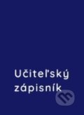 Učiteľský zápisník (AVI PLUS). AVI PLUS, 2026 Učiteľský zápisník (AVI PLUS). AVI PLUS, 2026