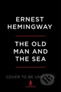 Kniha: The Old Man and the Sea (Hemingway Ernest). Scribner, 2022 Kniha: The Old Man and the Sea (Hemingway Ernest). Scribner, 2022