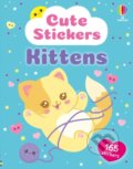 Kniha: Cute Stickers Kittens (Katie Daynes). Usborne, 2026 Kniha: Cute Stickers Kittens (Katie Daynes). Usborne, 2026