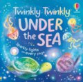 Kniha: Twinkly Twinkly Under the Sea (Anna Milbourne). Usborne, 2026 Kniha: Twinkly Twinkly Under the Sea (Anna Milbourne). Usborne, 2026