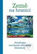 Kniha: Země na hranici (Anna Sedláčková). Karolinum, 2026 Kniha: Země na hranici (Anna Sedláčková). Karolinum, 2026