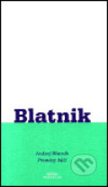 Kniha: Proměny kůží (Andrej Blatnik). PM, 2002 Kniha: Proměny kůží (Andrej Blatnik). PM, 2002