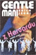 Kniha: Gentlemani z Harvardu (Erich Segal). Knižní klub, 1996 Kniha: Gentlemani z Harvardu (Erich Segal). Knižní klub, 1996