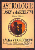 Kniha: Astrologie lásky a manželství (Vladimír Sládeček). Fontána, 2002 Kniha: Astrologie lásky a manželství (Vladimír Sládeček). Fontána, 2002