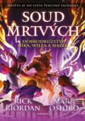 Kniha: Soud mrtvých (Rick Riordan). Nakladatelství Fragment, 2026 Kniha: Soud mrtvých (Rick Riordan). Nakladatelství Fragment, 2026