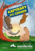 Kniha: Kapybary řeší záhadu (Matthäus Bär). Albatros CZ, 2026 Kniha: Kapybary řeší záhadu (Matthäus Bär). Albatros CZ, 2026