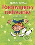 Kniha: Radovanovy radovánky (Zdeněk Svěrák). Albatros CZ, 2026 Kniha: Radovanovy radovánky (Zdeněk Svěrák). Albatros CZ, 2026