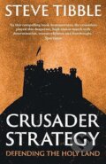 Kniha: Crusader Strategy (Steve Tibble). Yale University Press, 2026 Kniha: Crusader Strategy (Steve Tibble). Yale University Press, 2026