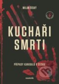 Kniha: Kuchaři smrti (Milan Říský). nastole, 2026 Kniha: Kuchaři smrti (Milan Říský). nastole, 2026