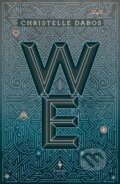 Kniha: We (Christelle Dabos). Europa Editions, 2026 Kniha: We (Christelle Dabos). Europa Editions, 2026