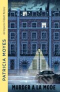 Kniha: Murder a la Mode (Patricia Moyes). Duckworth Overlook, 2026 Kniha: Murder a la Mode (Patricia Moyes). Duckworth Overlook, 2026