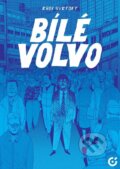 Kniha: Bílé Volvo (Erik Svetoft). Centrala, 2026 Kniha: Bílé Volvo (Erik Svetoft). Centrala, 2026