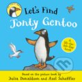 Kniha: Let's Find Jonty Gentoo (Julia Donaldson). Scholastic, 2026 Kniha: Let's Find Jonty Gentoo (Julia Donaldson). Scholastic, 2026