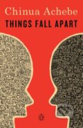 Kniha: Things Fall Apart (Chinua Achebe). Bantam Books, 1994 Kniha: Things Fall Apart (Chinua Achebe). Bantam Books, 1994